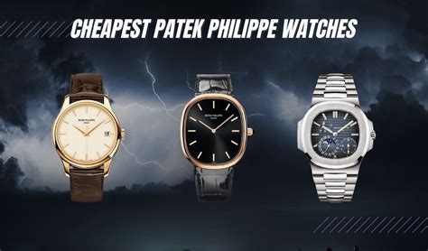 patek philippe only watch|Patek Philippe cheapest watch price.